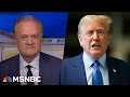 Lawrence: Trump admits he didn