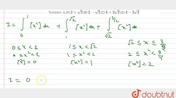 The value of the integral `int_0^(3/2) [x^2]dx`, where `[]` denotes the greatest integer function,