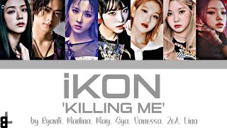 [cover] iKON (아이콘) - 죽겠다 (KILLING ME)