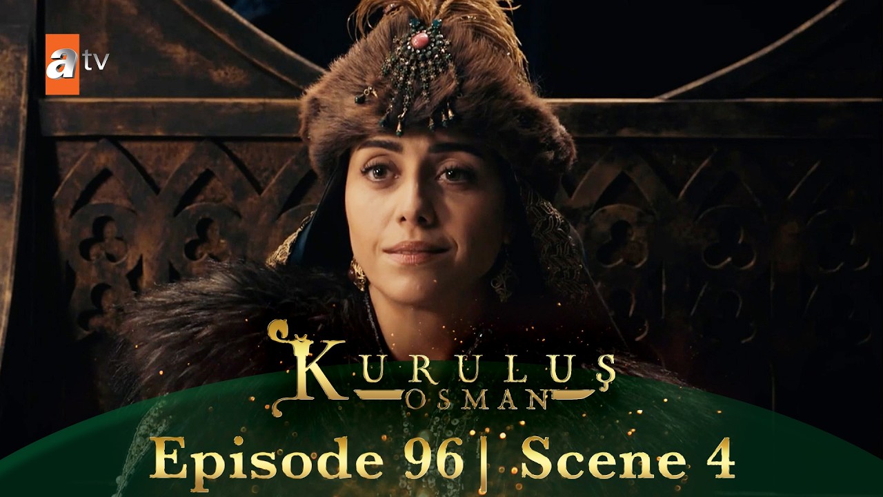 Kurulus Osman Urdu | Season 4 Episode 96 Scene 4 I Mard toh aise