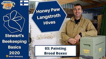 Honey Paw Hives Project: - 03: Painting Brood Boxes - Stewart Spinks at the Norfolk Honey Co.