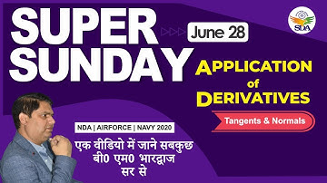 Application of Derivatives (Tangents & Normals)| SUPER SUNDAY | Maths by BM BHARDWAJ | NDA, AF, NAVY