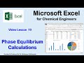 Microsoft Excel for Chemical Engineers 10 - Phase Equilibrium Calculations