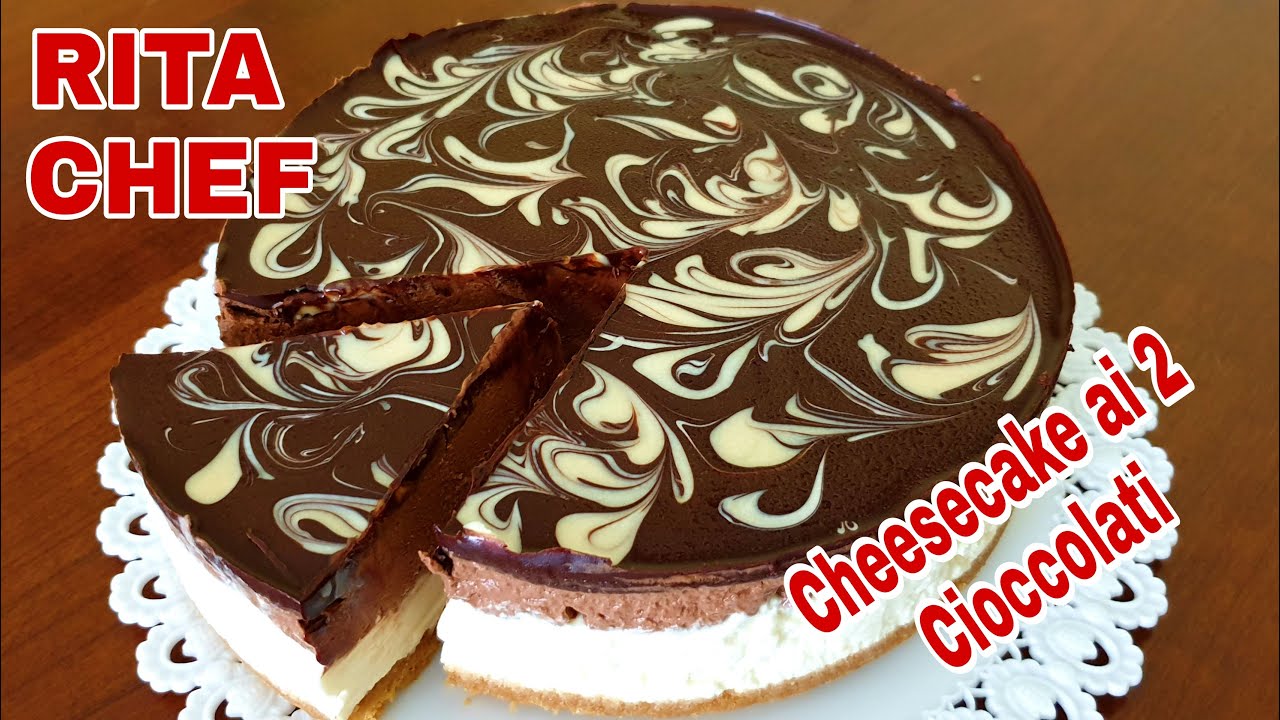 CHEESECAKE AI 2 CIOCCOLATI🍰RITA CHEF | Senza gelatina.
