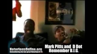 Mark Pitts and D-Dot rare throw back memories of Notorious B.I.G.
