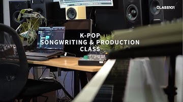 Class101 K-Pop Songwriting & Production Class, Incl Pitching Tips for Top Artists by Misha & Roulsen