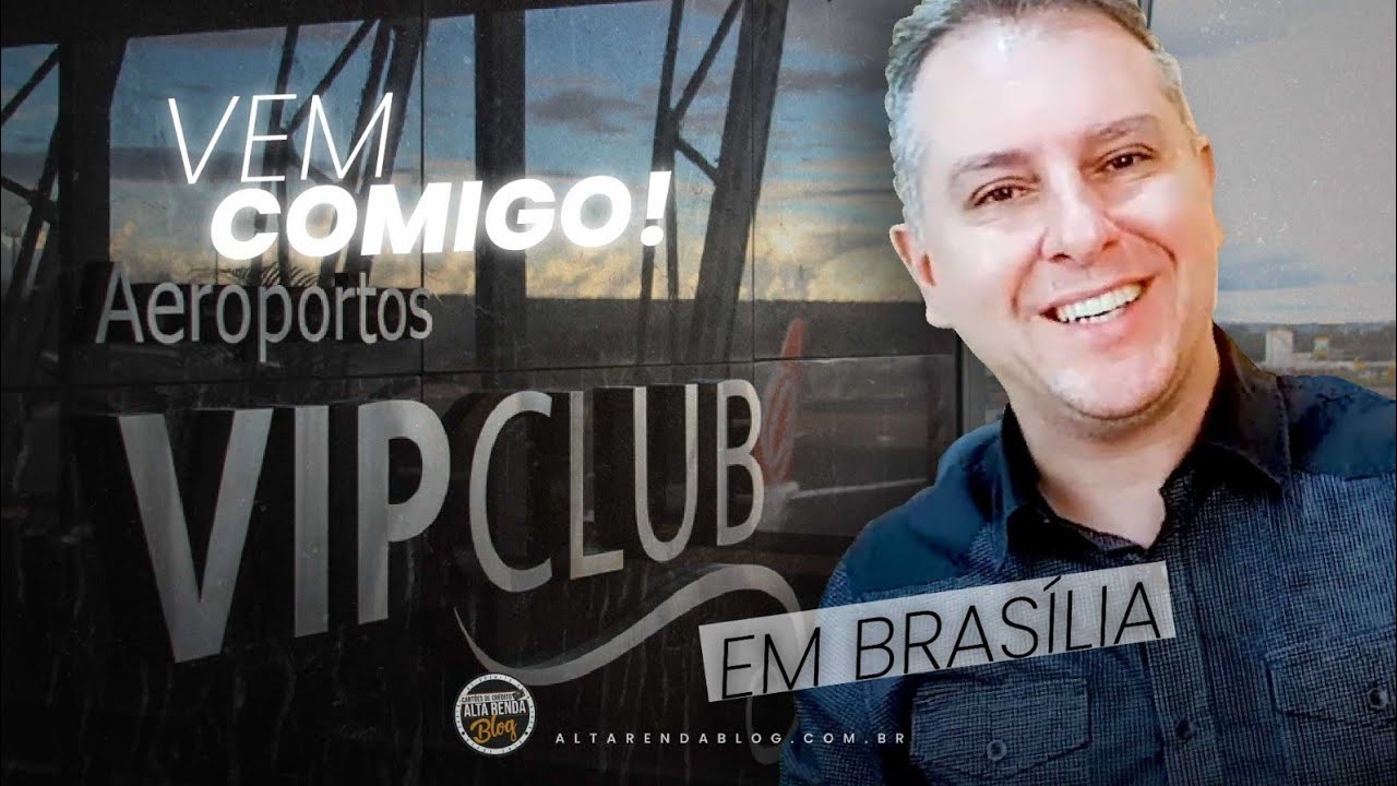💳VEM COMIGO CONHECER A MAIOR SALA VIP DO BRASIL VIP CLUB EM BRASÍLIA EM 2025. SERÁ QUE É BOA MESMO?