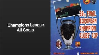 UEFA Champions League 1993/1994 all goals