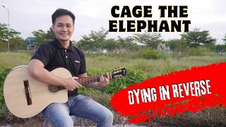 Guitar Tutorial Cage The Elephant Dying In Reverse