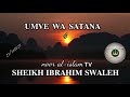 Umve Wa Satana Sheikh Ibrahim Swaleh 21 11 2025