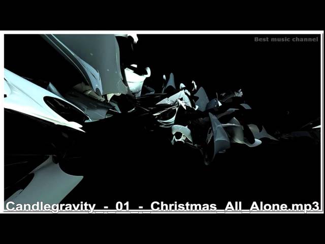 Candlegravity - Christmas All Alone