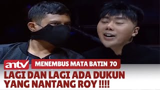 Lagi Dan Lagi Ada Dukun Yang Nantang Roy Kiyoshi!!!! | Menembus Mata Batin ANTV Eps 70 (3/4)