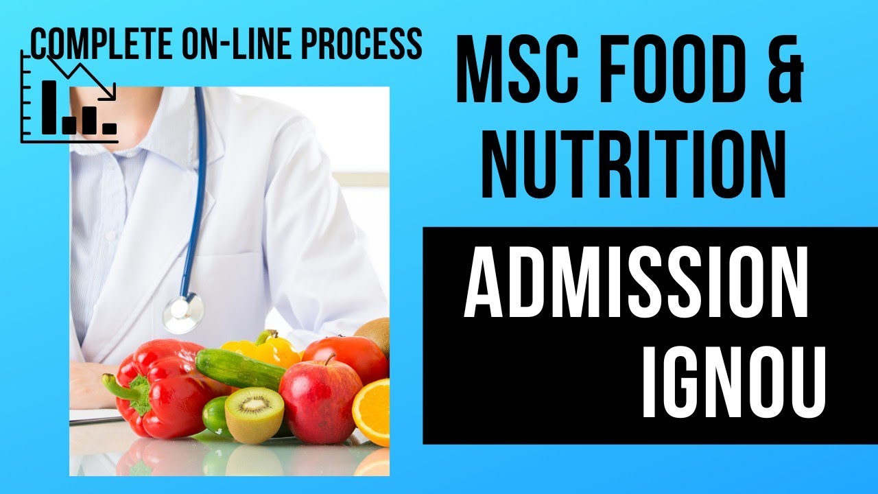 MSc Nutrition # IGNOU Admission Complete Online process upto confirmation | or in any Any IgNou