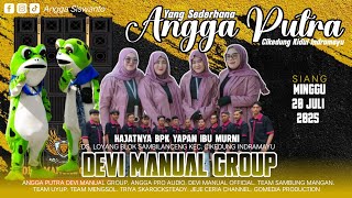 LIVE YANG SEDERHANA ANGGA PUTRA | SHOW DS LOYANG BLOK SAMBILANCENG 20 JULI 2025