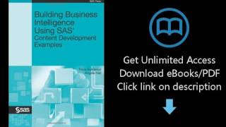 Building Business Intelligence Using SAS: Content Development Examples