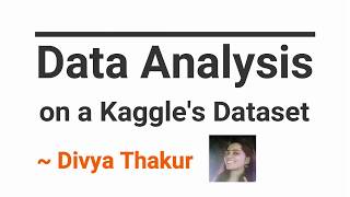 Data Analysis on a Kaggle's Dataset