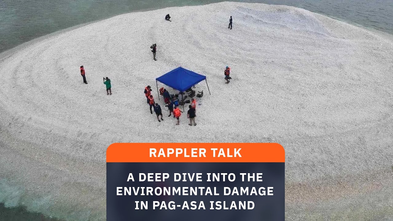 Rappler Talk: A deep dive into the environmental damage in Pag-asa Island