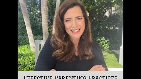 Effective Parenting Practices with Andrea Pollack