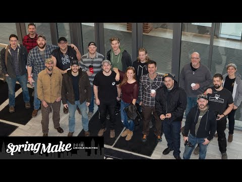 Spring Make 2018! | Maker Hangout & TIG Welding Vlog 3