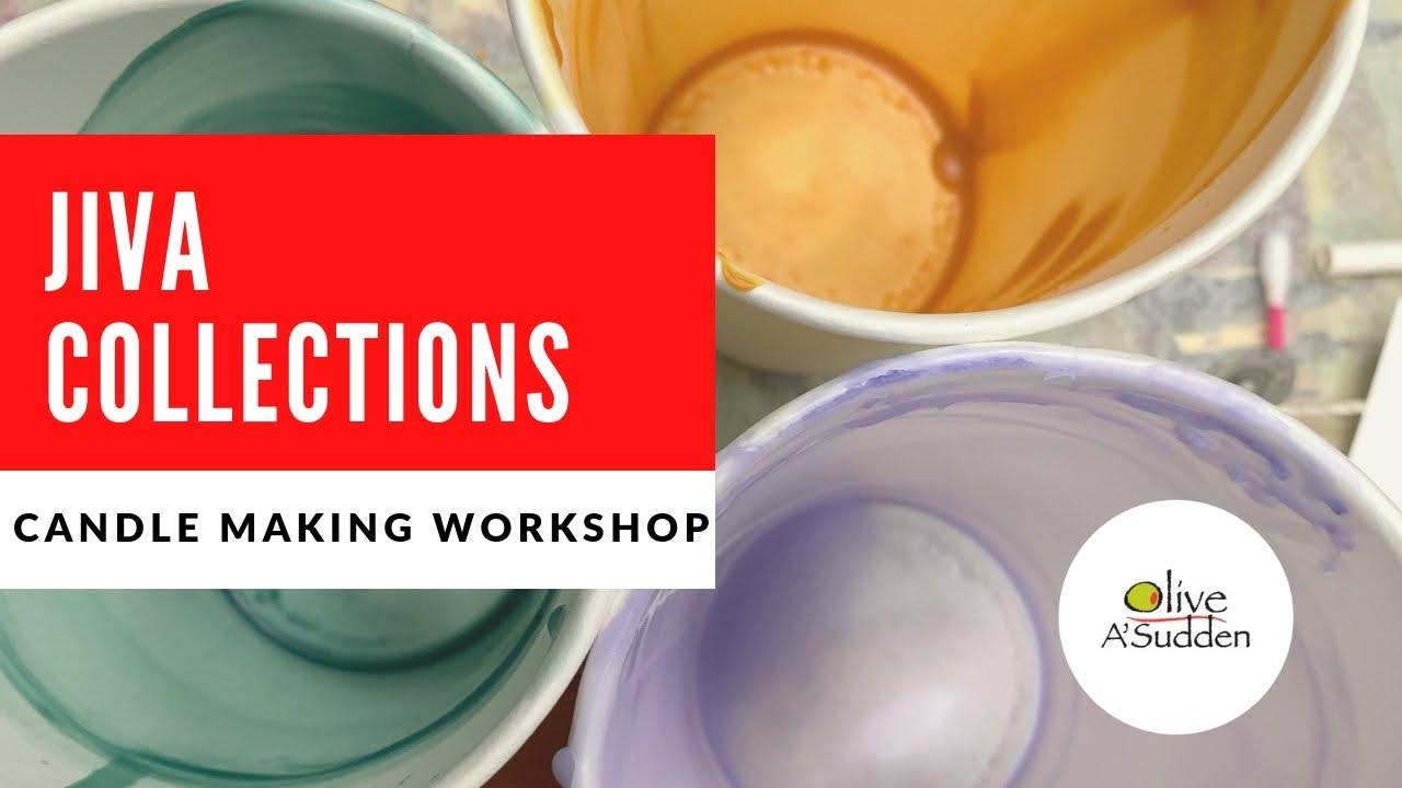 Jiva Collections Candle Making YouTube