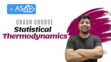 Statistical Thermodynamics | Physical Chemistry | Crash Course | GATE | CSIR NET | IIT JAM |