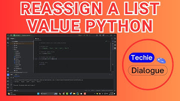 How to Reassign a List Value Python - Detailed Tutorial {2025}
