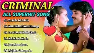 Criminal 1995 (Hindi).All movie Song| Nagarjuna | Manisha Koirala | Ramaiya | Kumar Sanu |AlkaYagnik