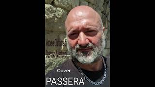 PASSERÀ  ( Cover) Voce e Chitarre di Gustavo Martucci 