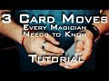 TOP 3 CARD MOVES EVERY MAGICIAN SHOULD KNOW!!! (And David Blaine's Double Lift) TUTORIAL