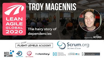 LAG20 - Troy Magennis - The hairy story of dependencies