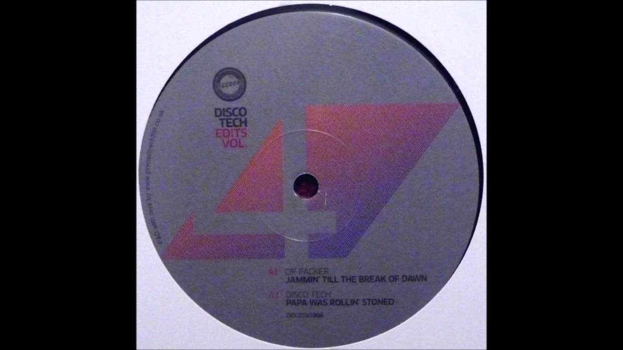 Dr  Packer - Jammin' Till The Break Of Dawn