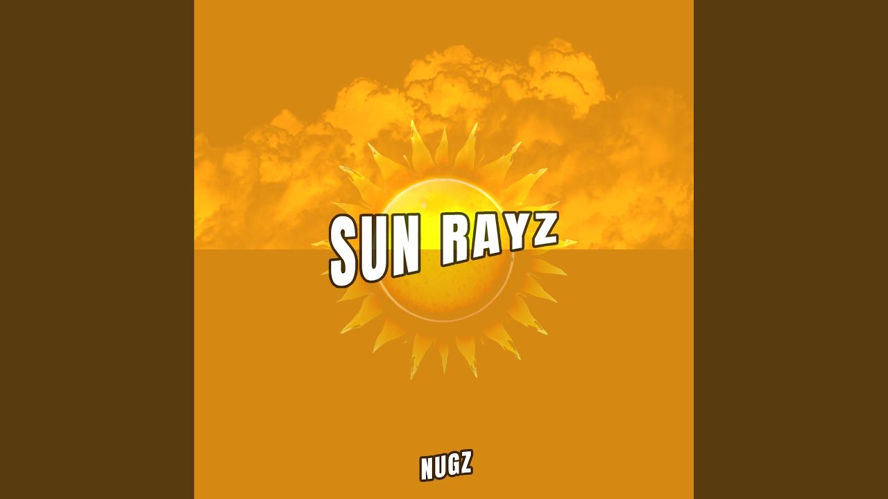 Watch Sun Rayz on YouTube Watch Sun Rayz on YouTube