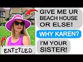 Karen DEMANDS MY BEACH HOUSE! Gets Taught a Lesson!  r/EntitledPeople