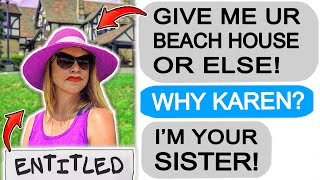 Karen DEMANDS MY BEACH HOUSE! Gets Taught a Lesson!  r\/EntitledPeople