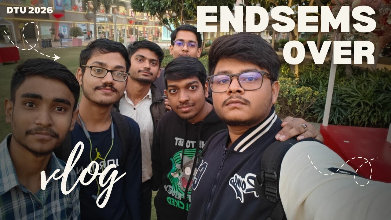 Endsems over. DTU memories on repeat. Careers on standby. Squad always real