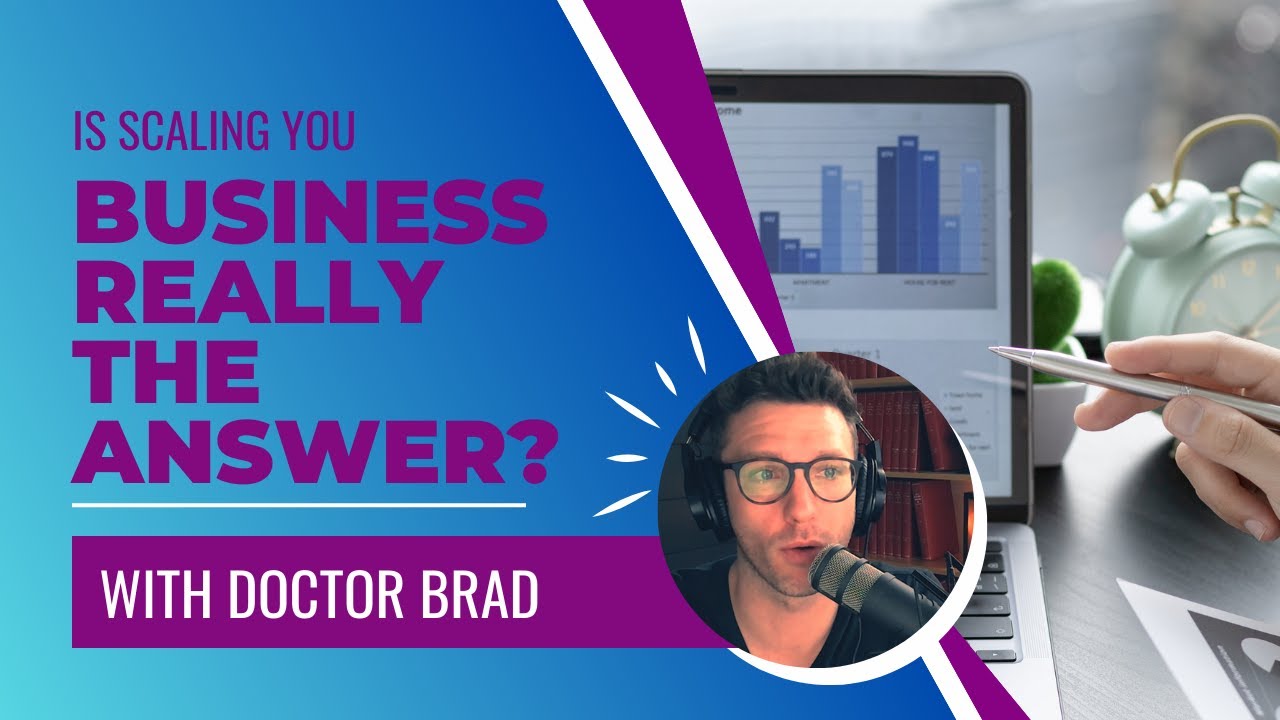 Is Scaling Your Business Really The Answer? - YouTube