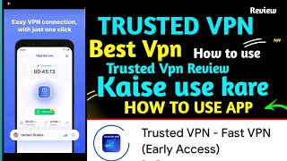 Trusted Vpn - Fast VPN ( Early Access ) || Trusted Vpn App review screenshot 2