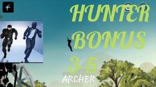 vector (Hunter bonus) level 3-5 | ARCHER |  Game play 2021