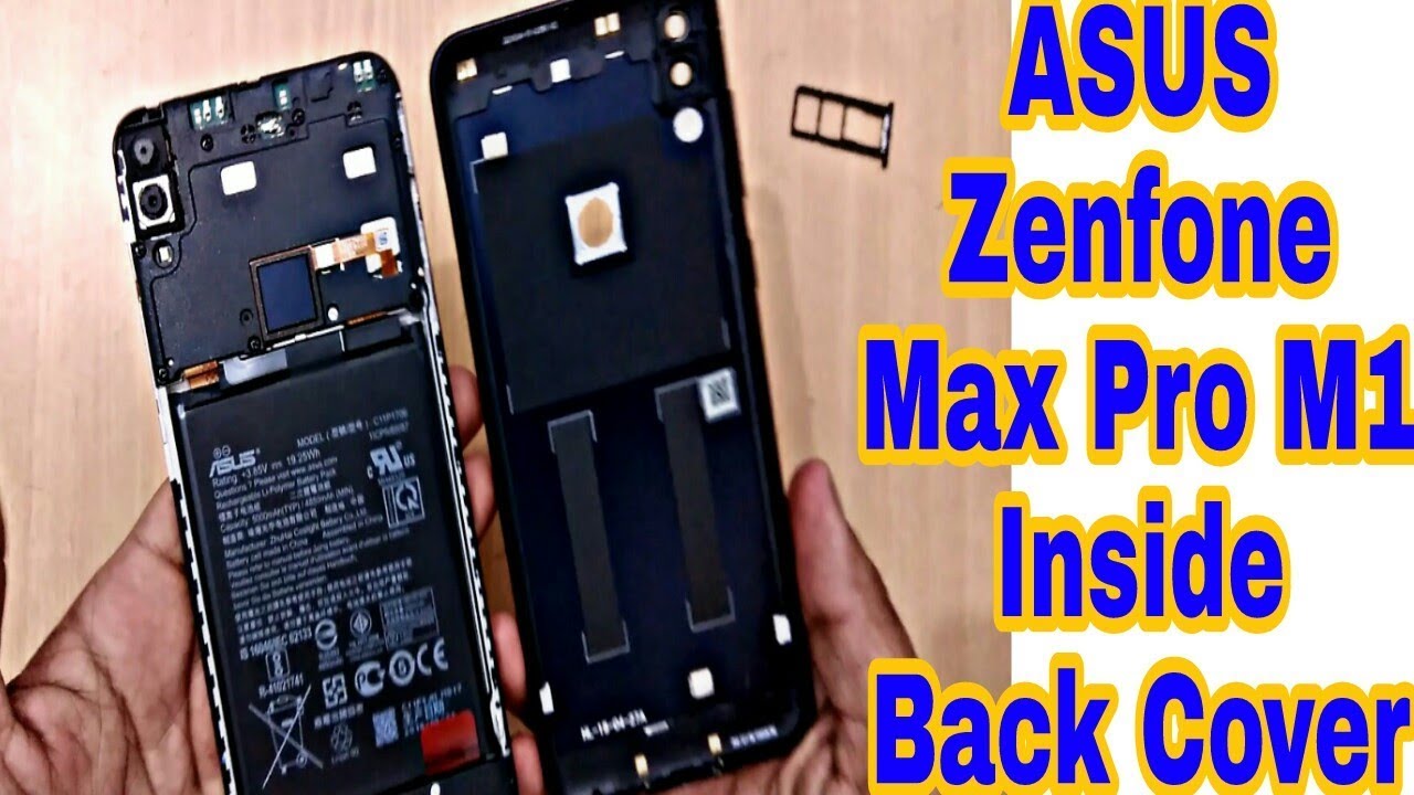 Asus Zenfone Max Pro M1 Open Back Cover Disconnect Battery Remove Back Cover Inside Back Cover Youtube Asus Zenfone Max Pro M1 Open Back Cover Disconnect Battery Remove Back Cover Inside Back Cover Youtube