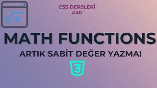 CSS Math Functions: calc() min() max() clamp() Mantığı (CSS Dersleri #40)