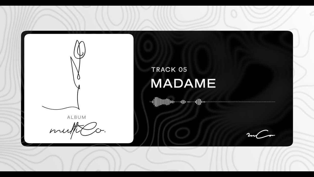 mCo. Album MultiCo - MADAME - (Official Audio Lyrics)