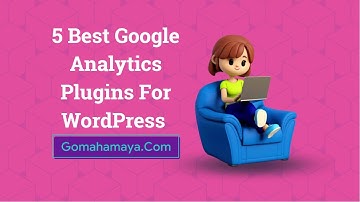 5 Best Google Analytics Plugins For WordPress 2022