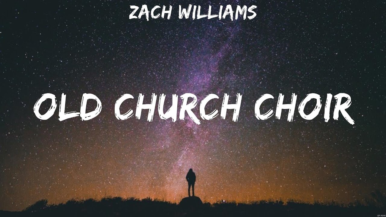 Old Church Choir - Zach Williams (Lyrics) | WORSHIP MUSIC - YouTube