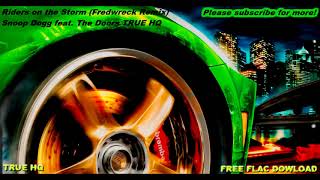 [FLAC]Snoop Dogg feat. The Doors - Riders on the Storm (Fredwreck Remix) TRUE HQ + FLAC DOWNLOAD Resimi