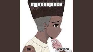 Masterpiece (feat. Lil Billyon AIR)