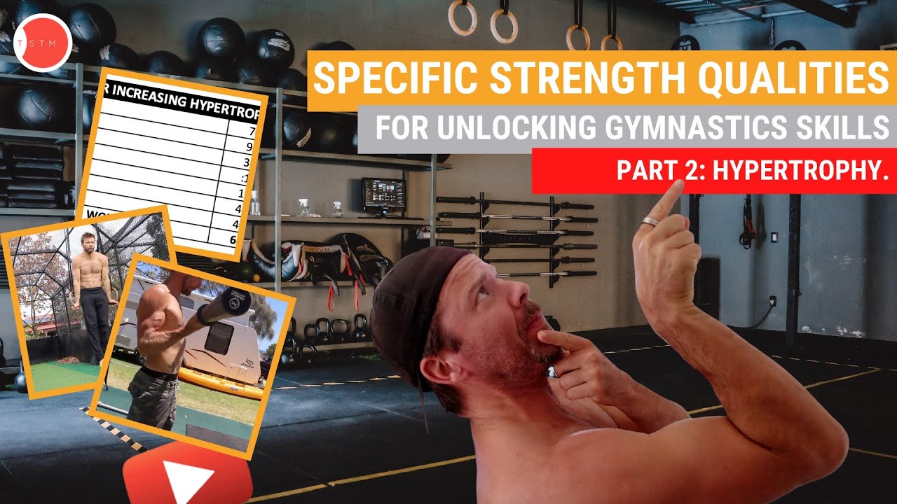 Specific strength qualities for unlocking gymnastics skills Part 2