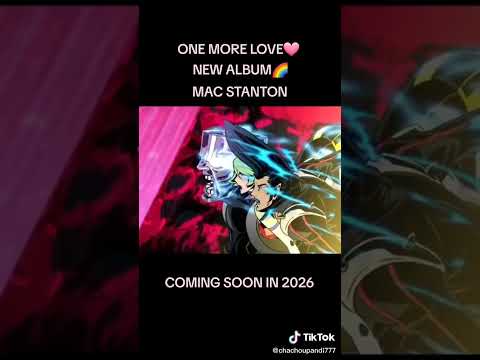 ONE MORE LOVE-MAC STANTON(NEW ALBUM)