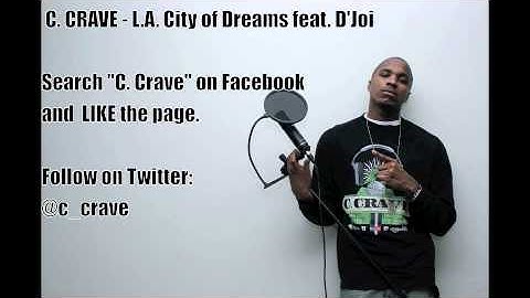 C. Crave - L.A. City of Dreams feat. D