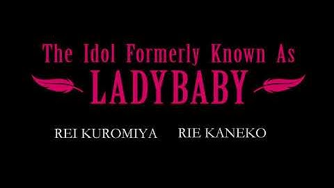 Thumbnail of [UNLISTED VIDEO] 【9月8日まで期間限定公開】「Pinky! Pinky!」スピンオフティザー映像- The Idol Formerly Known as LADYBABY