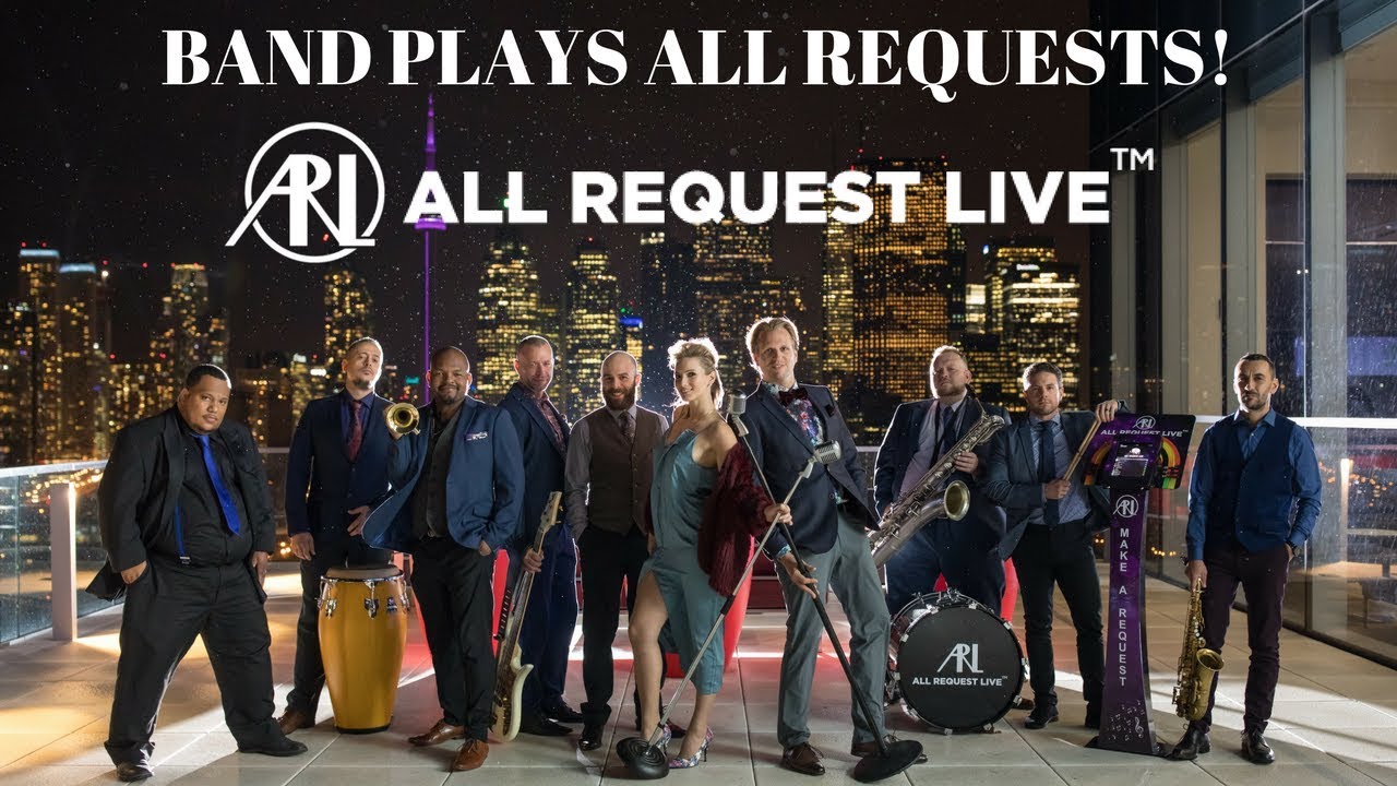 ALL REQUEST LIVE - Toronto Corporate Events Band - Toronto Wedding Band
